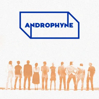 La compagnie Androphyne